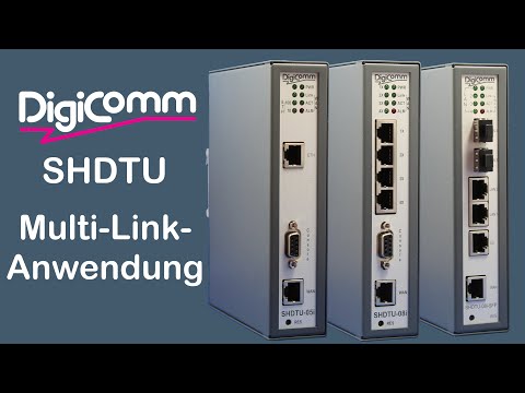 SHDTU Konfiguration einer Multi-Link-Anwendung – DigiComm Video-Tutorial 03