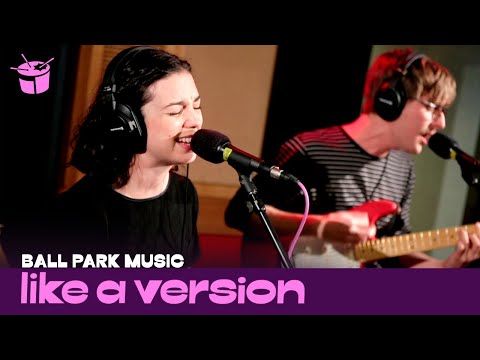 Ball Park Music - 'She Only Loves Me When I'm There' (live for Like A Version)