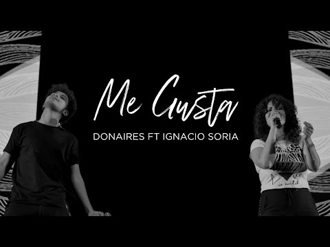 Donaires - Me gusta Ft Ignacio Soria