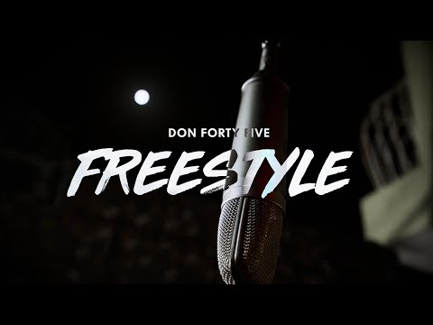 FREESTYLE #1 - Don Forty Five
