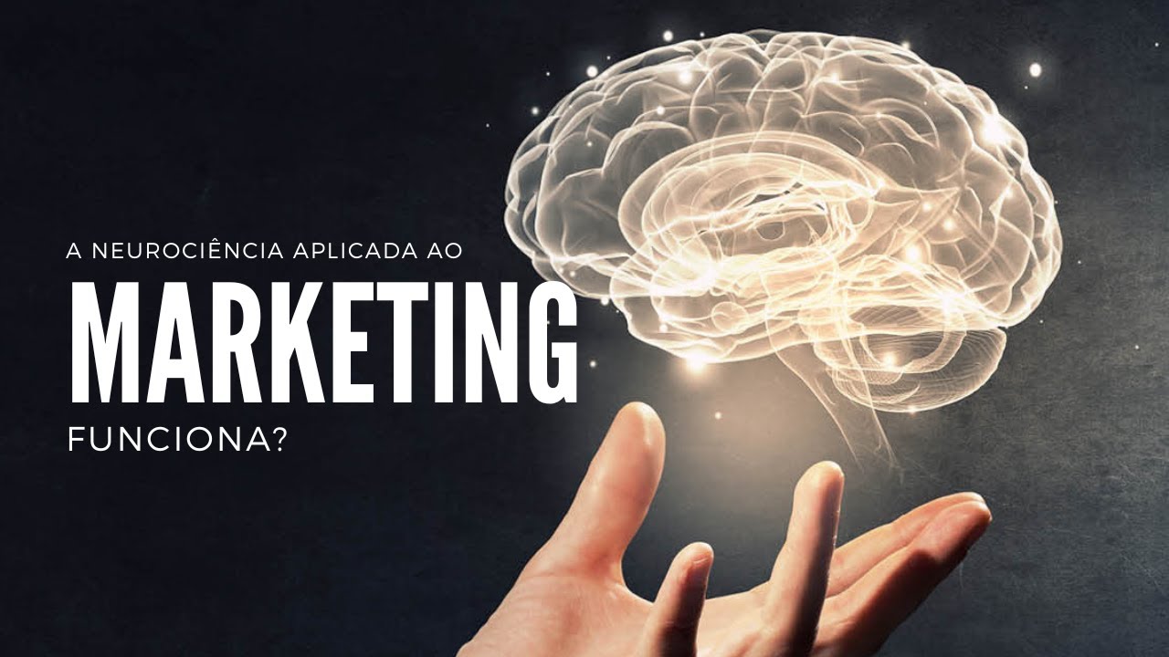 A neurociência aplicada ao Marketing funciona?