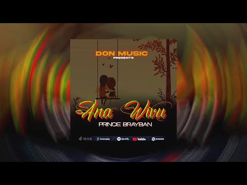 Brayban - Ana wivu (Official Music Audio)