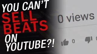 Can You Sell Beats on Youtube Anymore Or Is Selling Beats on YouTube Dead?