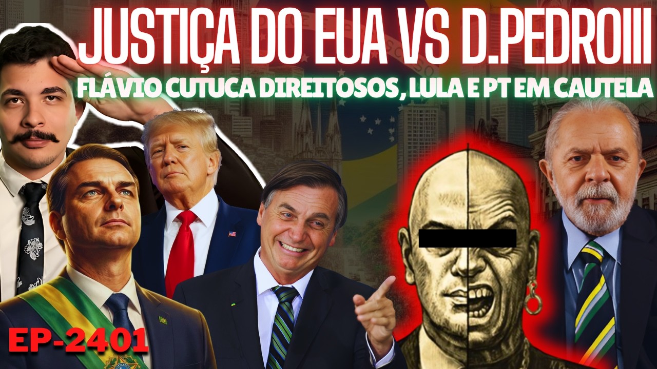 EUA Avança CONTRA D.PedroIII + Flávio CUTUCA Direitosos, Lula e PT em CAUTELA e o FIM da 3ª Via.