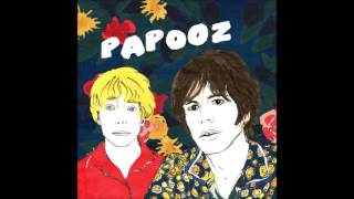 Papooz - Let's Stick Together