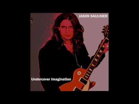 Jason Saulnier - Undercover Imagination (Full Album, 2011)