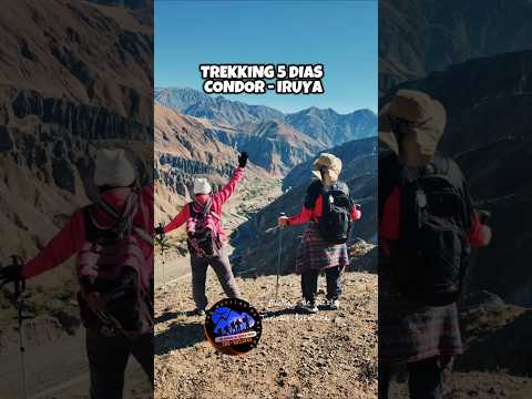 NUEVO CIRCUITO DE TREKKING EN Salta ARGENTINA #TrekkingCóndorIruya 5 dias  desde Humahuaca.