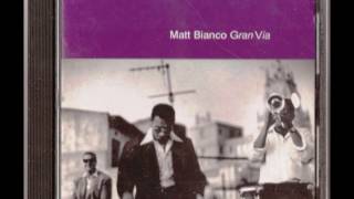 Love just passed me by -  Matt Bianco   (1995)