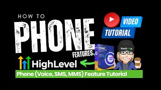 Learn about HighLevel software Phone Features in this Tutorial. Voice and Texting for your Business