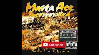 Masta Ace - Sittin&#39; on Chrome 1995 FULL ALBUM