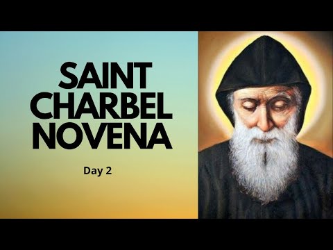 Day 2 - SAINT CHARBEL NOVENA | Catholic Novena