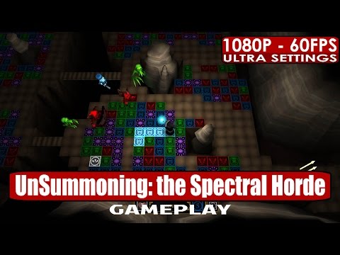 UnSummoning the Spectral Horde gameplay PC HD [1080p/60fps] #unsummoning