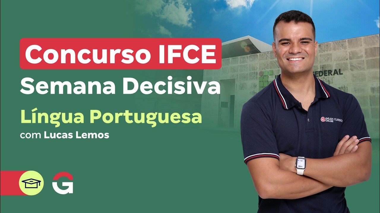 Concurso IFCE | Semana Decisiva: Língua Portuguesa