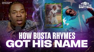 Busta Rhymes On His Breakthrough Moment In Hip Hop | ALL THE SMOKE