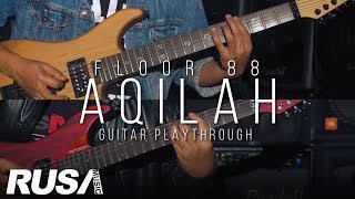 Achoi &amp; Amir Floor 88 - Aqilah [Official Guitar Playthrough]