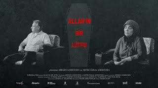 ALLAH'IN BİR LÜTFU / A GIFT FROM GOD (2019)
