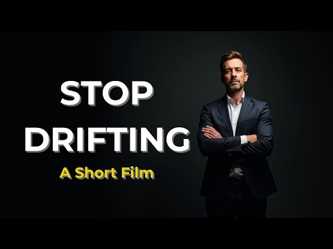 The Choice. Stop Drifting and Take Control of Your Life