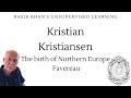 Kristian Kristiansen: The birth of Northern Europe
