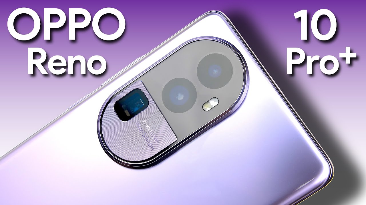 OPPO Reno10 Pro+ Review: Flagship Level Status!