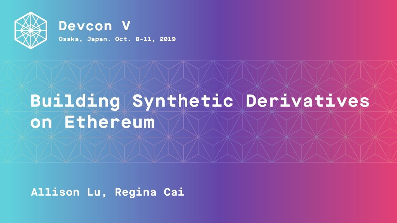 Building Synthetic Derivatives on Ethereum preview