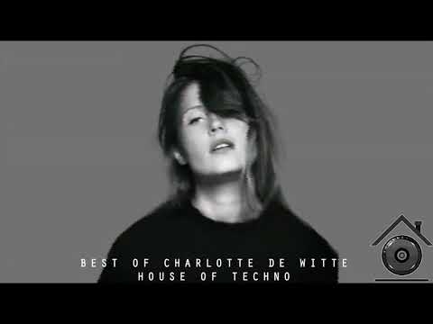 BEST OF CHARLOTTE DE WITTE (Acid Techno & Techno)