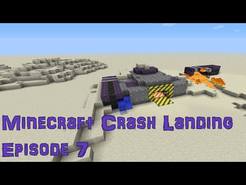 Minecraft :: Crash Landing Ep 7 :: Processing Problems