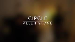 Circle - Allen Stone (Cover)