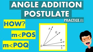 GEOMETRY | ANGLE ADDITION POSTULATE EXPLAINED + EXAMPLE  - OH MATH GAD