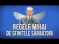 Regele Mihai De Sfintele Sărbători