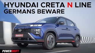 Hyundai Creta N Line Review - The new family + Petrolhead favourite | PowerDrift