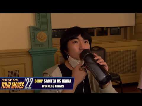BHOP Samtea vs Ikana Winners Finals @ Show Me Your Moves 22