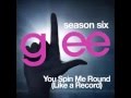 You Spin me Round(Like a récord) (Glee full ...