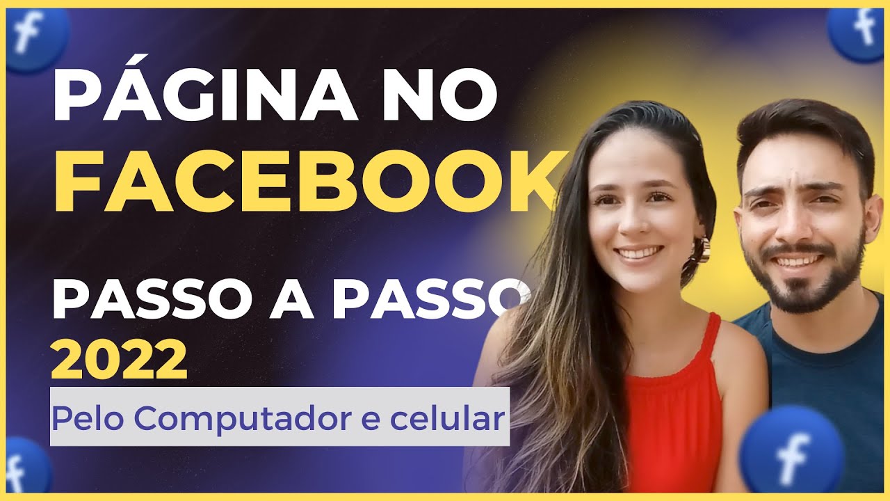 COMO CRIAR UMA PAGINA NO FACEBOOK - ATUALIZADO 2022 -  como criar uma fanpage para negócio