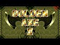 Golden Axe 2 Full Play Through Retro Gameplay