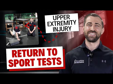 My Favorite Return to Sport Tests After Upper Extremity Injury (Evidence Based)