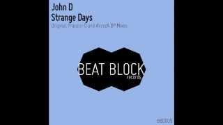John D - Strange Days (Franzis D Remix)