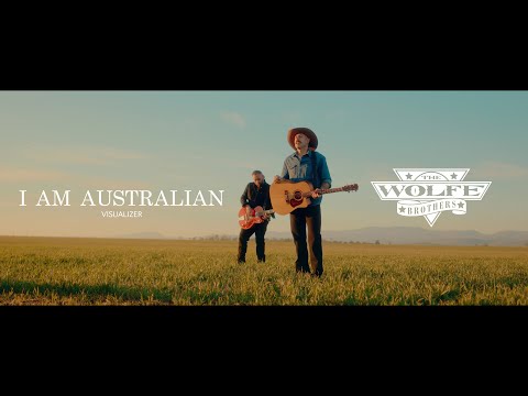 The Wolfe Brothers - I Am Australian (Visualizer)