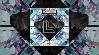 Hardwell Everybody Is In The Place OUT NOW