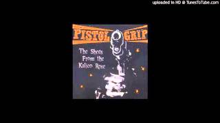 Pistol Grip- Righteous Vigilante
