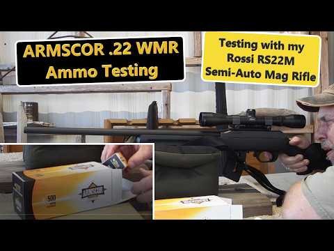 Testing my Armscor .22 WMR ammo with my Rossi RS22M
