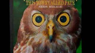 "This Town Called Fate" - Stan Ridgway / Neon Mirage