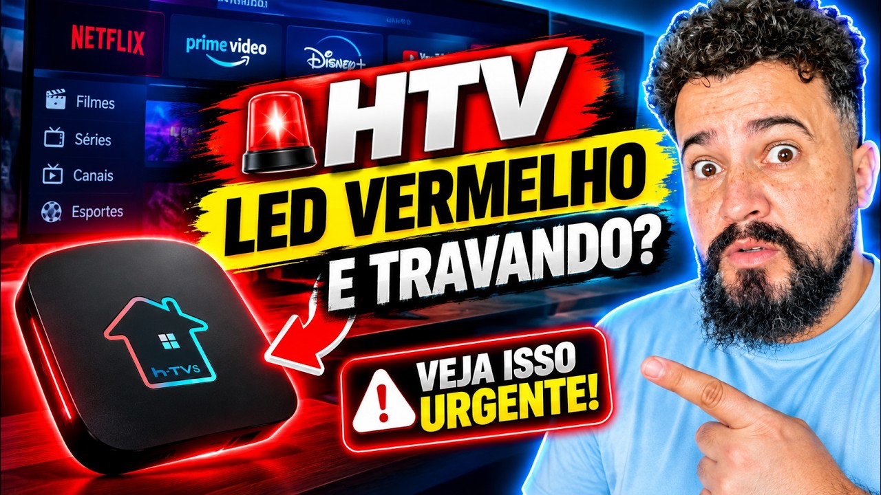 🚨 HTV LED VERMELHO E TRAVANDO? VEJA ISSO URGENTE!