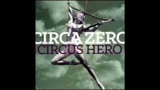 Circa Zero - Whenever you hear the rain