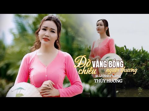 Đò chiều vắng bóng người thương - Thùy Hương