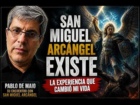San Miguel Arcángel existe: la experiencia que cambió mi vida