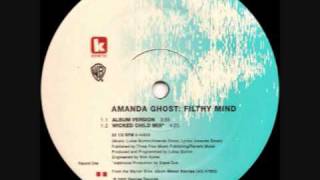 Amanda Ghost - Filthy mind (House remix) HQ