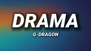 Download lagu G-DRAGON - Drama (Lyrics) mp3