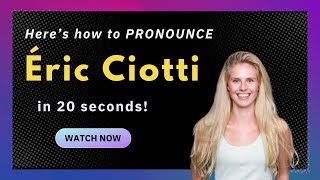 How to pronounce &eacute;ric Ciotti
