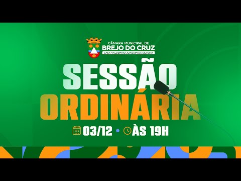 Sessão Ordinária | Câmara Brejo do Cruz-PB - 03.12.2025
