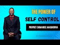 Self Control Prophet Emmanuel Makandiwa